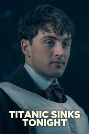 hd-Titanic Sinks Tonight