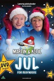 Watch free Martin og Ketil - Jul for begyndere movies online