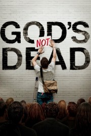 Watch free God's Not Dead movies online