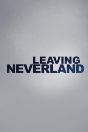 Watch free Leaving Neverland movies online