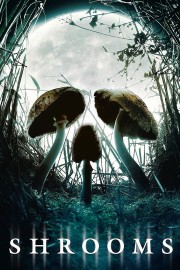 Watch free Shrooms movies online