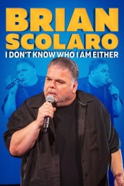 hd-Brian Scolaro: I Don’t Know Who I am Either
