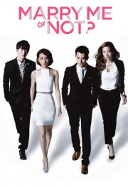 Watch free Marry Me, or Not? movies online