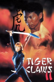 Watch free Tiger Claws II movies online