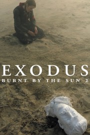 Watch free Burnt by the Sun 2: Exodus movies online