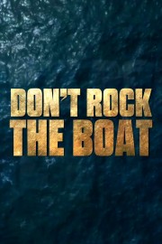 hd-Don't Rock the Boat