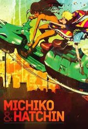 hd-Michiko and Hatchin