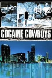 watch Cocaine Cowboys free online