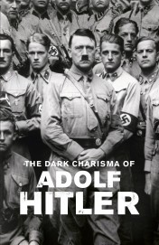 hd-The Dark Charisma of Adolf Hitler