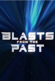 watch Blasts From the Past free online