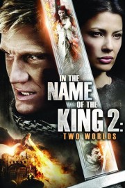 watch In the Name of the King 2: Two Worlds free online