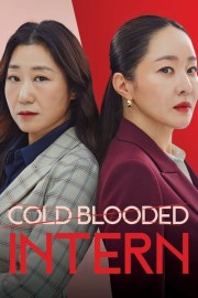 Watch free Cold Blooded Intern movies online