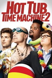 watch Hot Tub Time Machine 2 free online