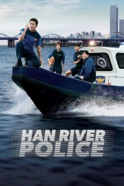 watch Han River Police free online