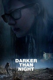 Watch free Darker than Night movies online