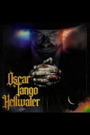 hd-Oscar Tango Hellwater