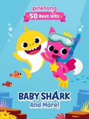 Watch free Pinkfong 50 Best Hits: Baby Shark and More movies online