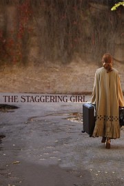 Watch free The Staggering Girl movies online