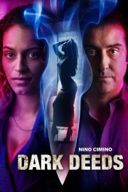 Watch free Dark Deeds movies online