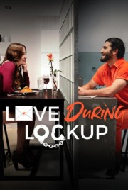 Love During Lockup-voll