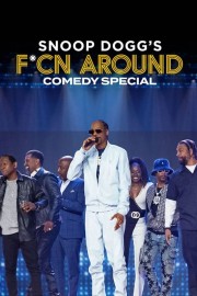 Watch free Snoop Dogg's Fcn Around Comedy Special movies online