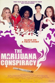 Watch Free The Marijuana Conspiracy Movies Full HD Soaper TV