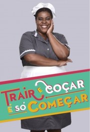 Watch free Trair e Coçar é Só Começar movies online