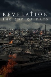 Watch free Revelation: The End of Days movies online