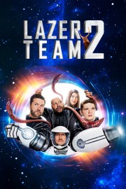 Watch free Lazer Team 2 movies online