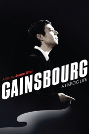 Watch free Gainsbourg: A Heroic Life movies online