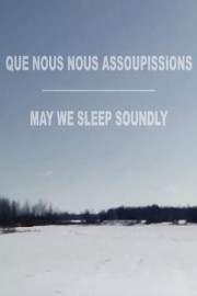 Watch free May We Sleep Soundly movies online