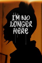 I'm No Longer Here-voll