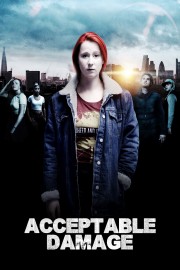 Watch free Acceptable Damage movies online