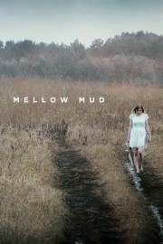 Mellow Mud hd-Mellow Mud