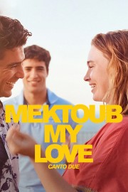 hd-Mektoub, My Love: Canto Due