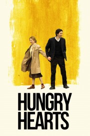 Watch free Hungry Hearts movies online