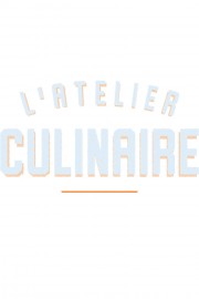 Watch free L'atelier culinaire movies online