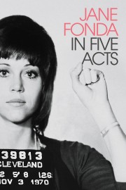 watch Jane Fonda in Five Acts free online