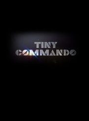 watch Tiny Commando free online