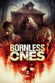 Watch free Bornless Ones movies online