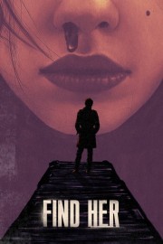 Watch free Find Her movies online