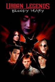 Watch free Urban Legends: Bloody Mary movies online