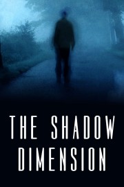 Watch free The Shadow Dimension movies online