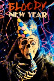 Watch free Bloody New Year movies online