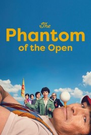 Watch Free The Phantom of the Open Movies Full HD Soaper TV