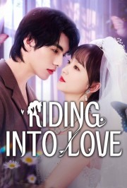 Riding into Love hd-Riding into Love