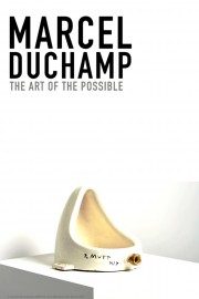 Watch free Marcel Duchamp: The Art of the Possible movies online