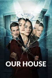 Watch free Our House movies online