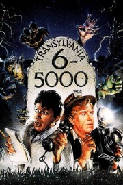 Watch free Transylvania 6-5000 movies online