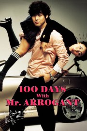 Watch free 100 Days with Mr. Arrogant movies online